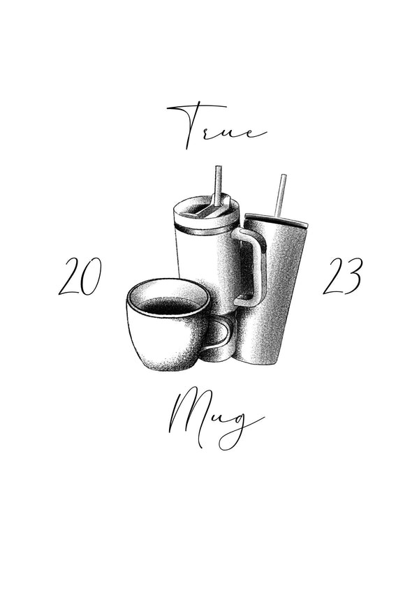 True mug 2023